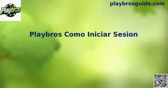 Guía de inicio de sesión seguro en Playbros México
