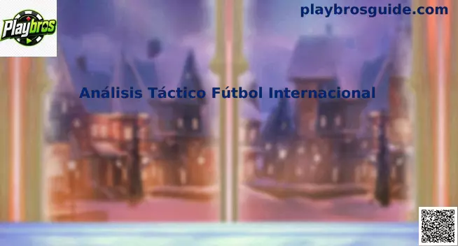 Análisis táctico fútbol internacional