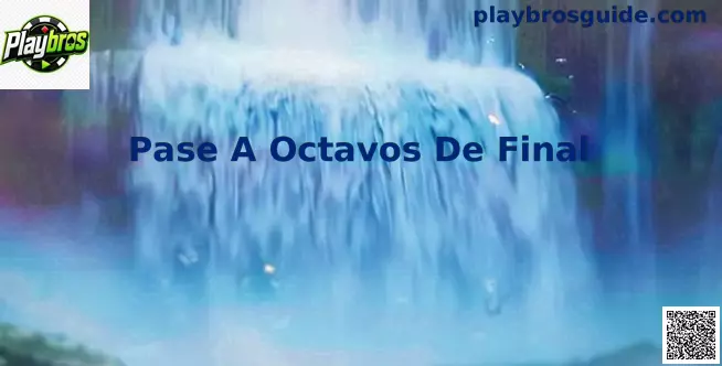 Pase a Octavos de Final Playbros