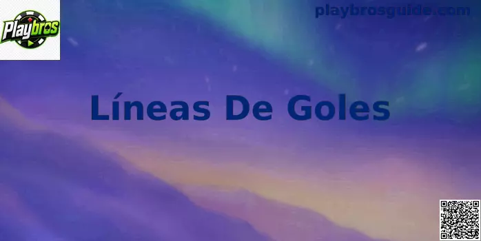 Líneas de goles análisis fútbol Playbros